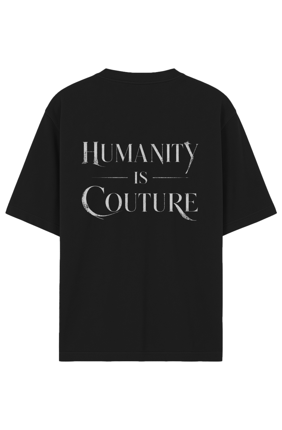 Humanity is Couture Garment-Dyed Drop-Shoulder Tee