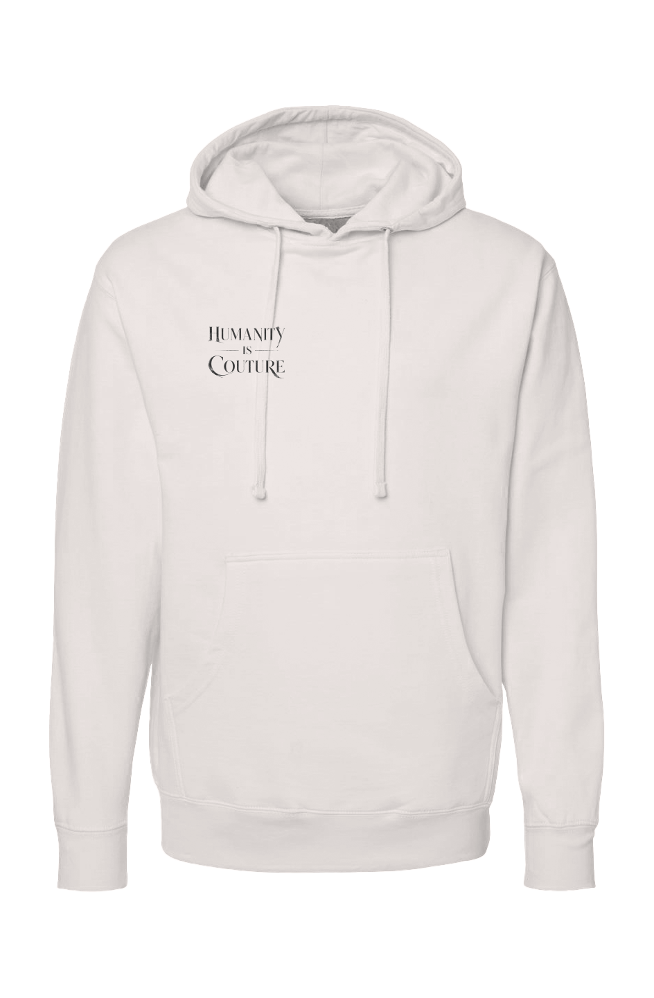 Humanity is Couture independent pullover hoody