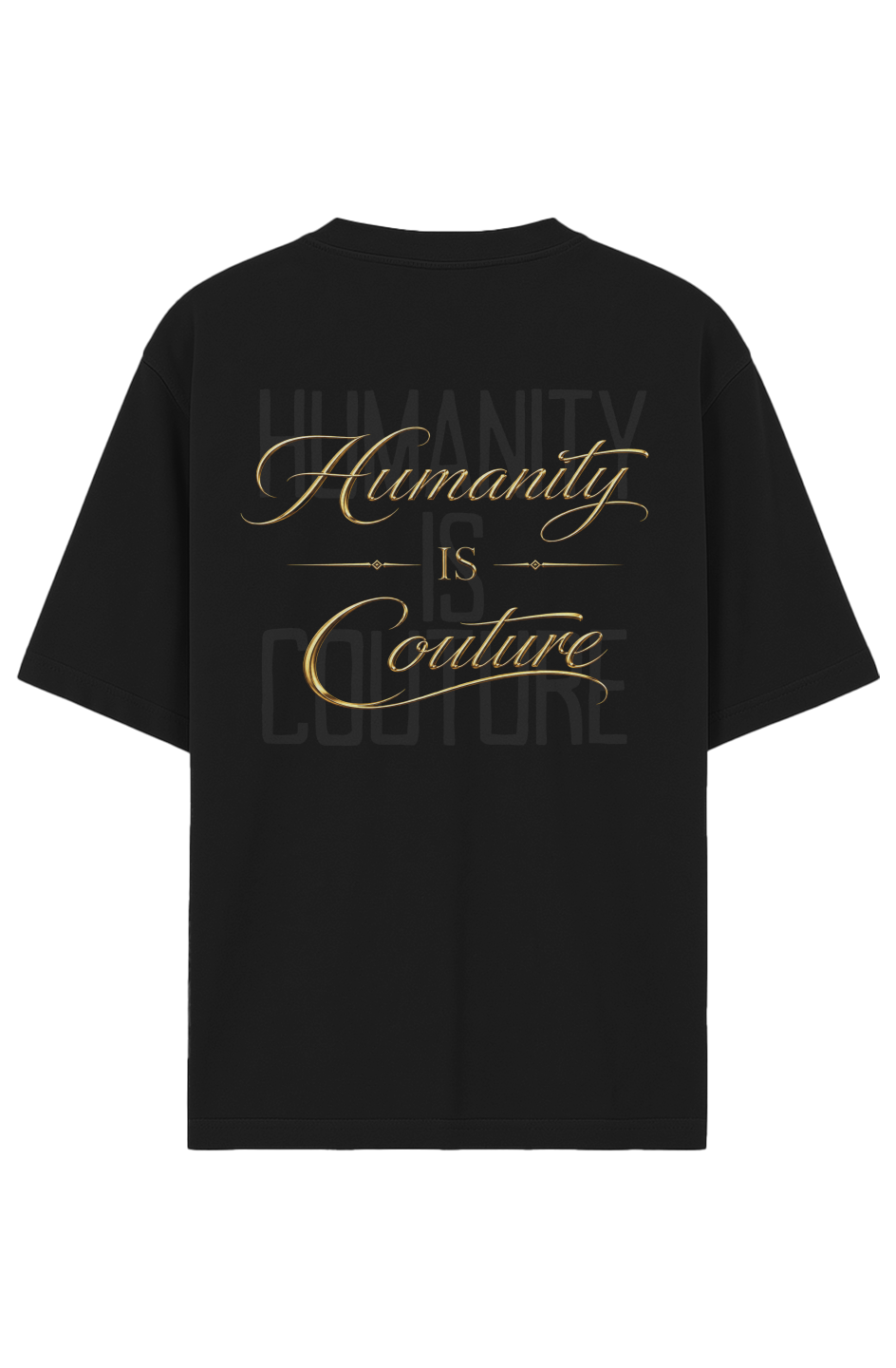 Humanity is Couture Black Garment-Dyed Drop-Should