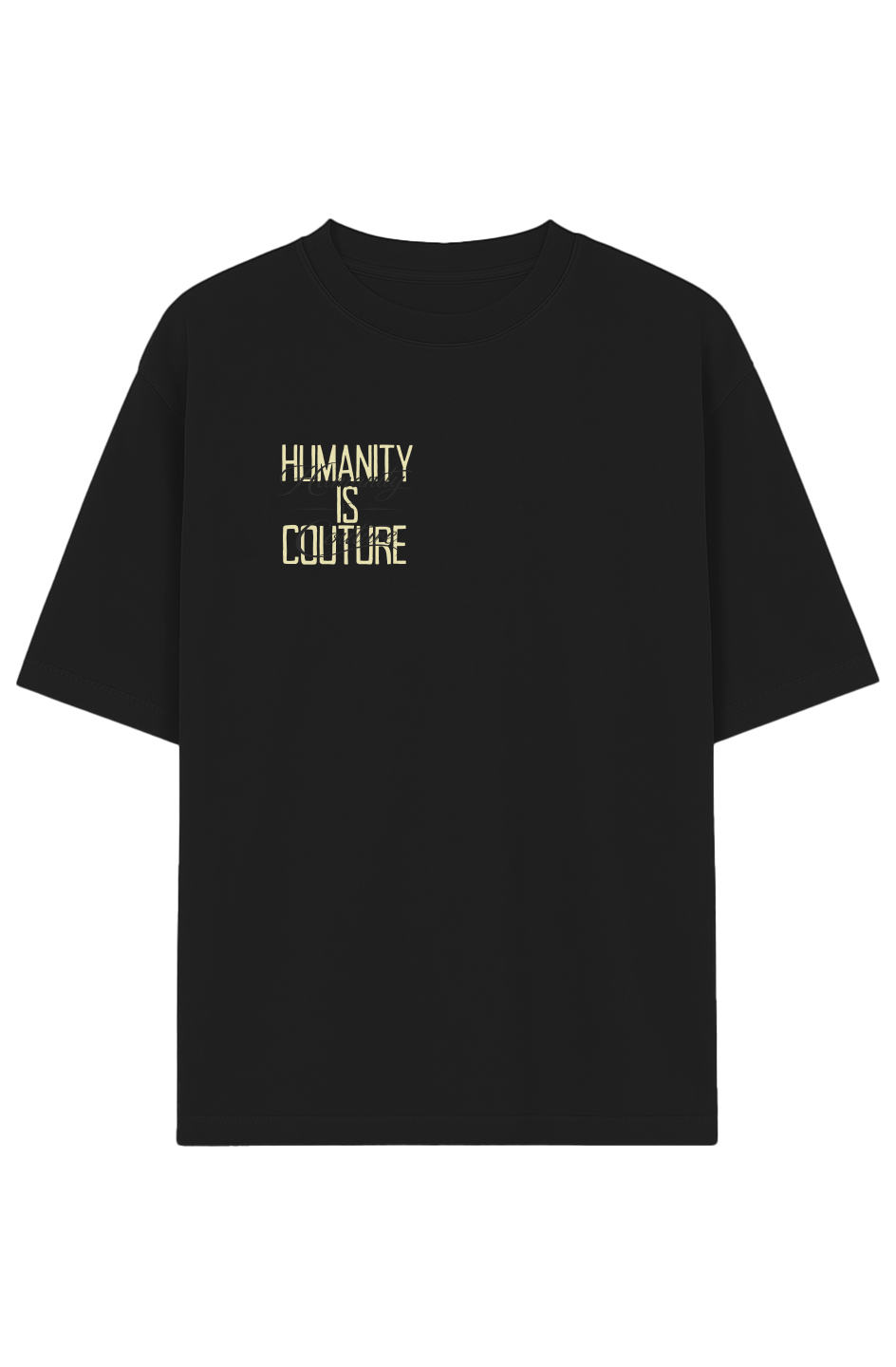 Humanity is Couture Cream Garment-Dyed Drop-Should