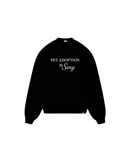 Pet Adoption is Sexy Black Relax Crew