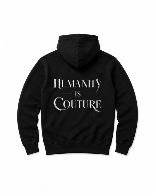 Humanity is Couture Premium Pullover Hoody